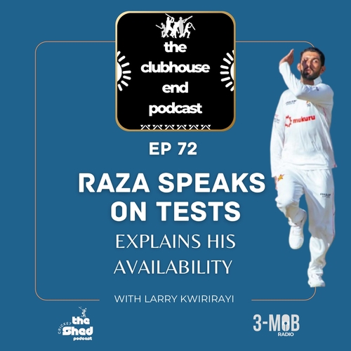 Raza talks about his Test availability for Zimbabwe (The Clubhouse End Podcast)