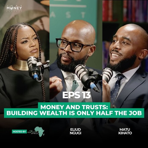 Money and Trusts: Building Wealth Is Only Half The Job