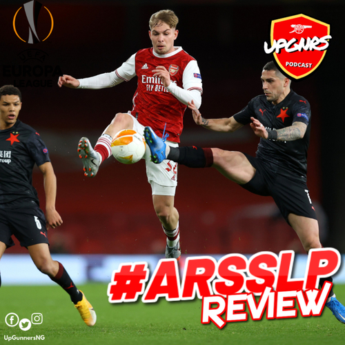 #UEL - Arsenal Vs. Slavia Prague Review [Feat. @iamajideabayomi] - podcast episode cover