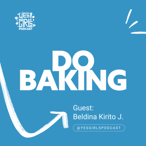 Yes Girls Podcast | Do, Be, Learn Something New