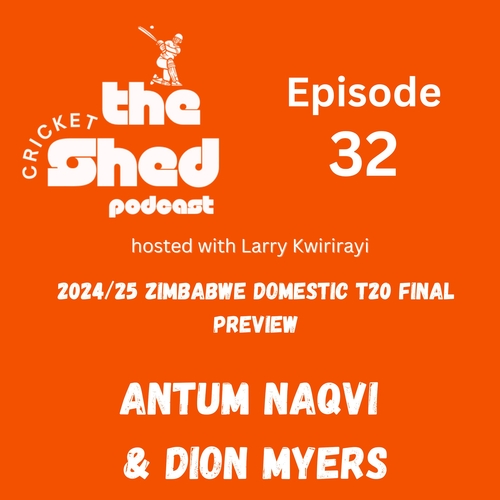 2024/25 Zimbabwe Domestic T20 Final Preview - with Antum Naqvi and Dion Myers