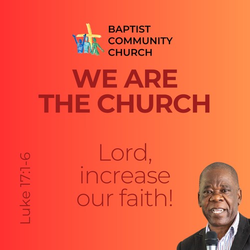 Increase Our Faith | We are the Church | 07/12/25 | Pst Mambwe episode artwork