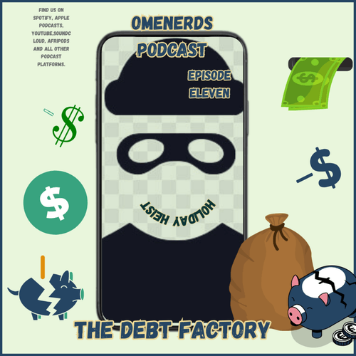 S2EP11 The Debt Factory