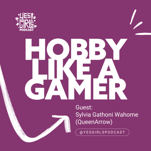 Yes Girls Podcast | Do, Be, Learn Something New