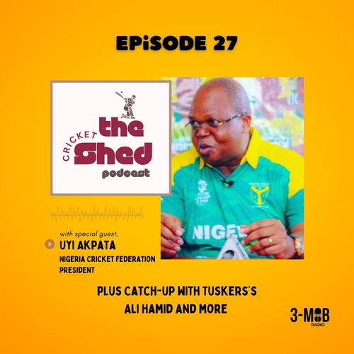 Chat with Nigeria Cricket President, catch-up with Tuskers's Ali Hamid and more