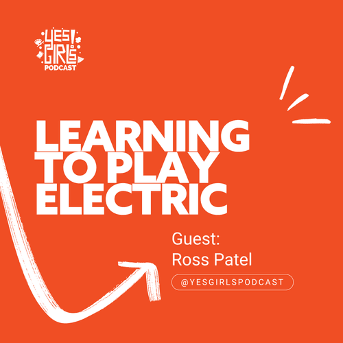 51. From clueless to playing electric guitar in hours w/ Ross Patel