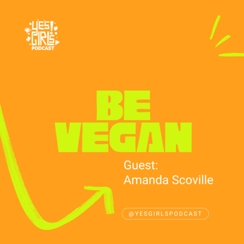 Yes Girls Podcast | Do, Be, Learn Something New