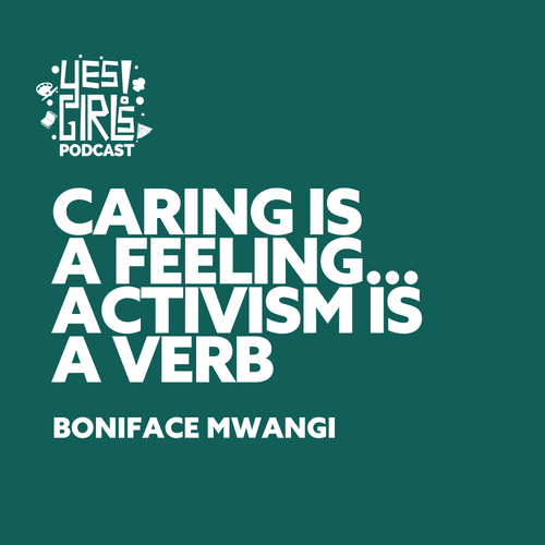 19. What does it actually take to be an activist? w/ Boniface Mwangi