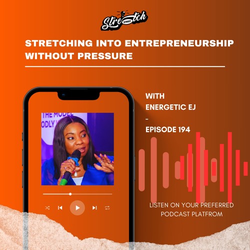 Stretching Into Entrepreneurship Without Pressure episode artwork