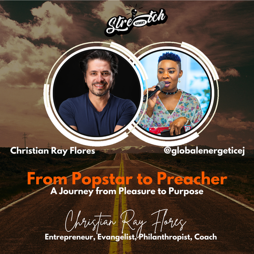 From Popstar to Preacher with Chritian Ray Flores (A journey from pleasure to purpose) episode artwork