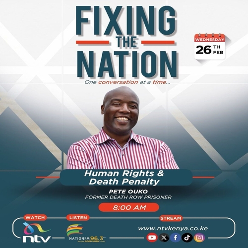Human Rights & Death Penalty || Pete Ouko || Fixing The Nation episode artwork