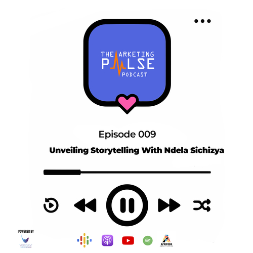 Episode 09: Unveiling Storytelling with Ndela Sichizya