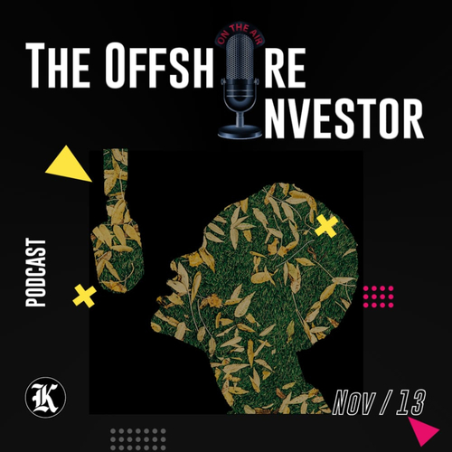 The Offshore Investor | Episode 1 - Offshore Markets Provide Wider Variety of Investments, Better Returns.