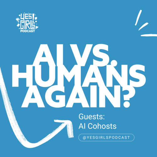 Yes Girls Podcast | Do, Be, Learn Something New