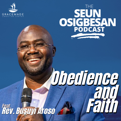 Obedience and Faith [With Rev Busuyi Aroso] thumbnail
