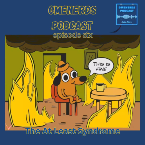 The Omenerds Podcast
