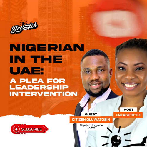 Nigerian in the UAE: A Plea for Leadership Intervention with Citizen Oluwatosin
