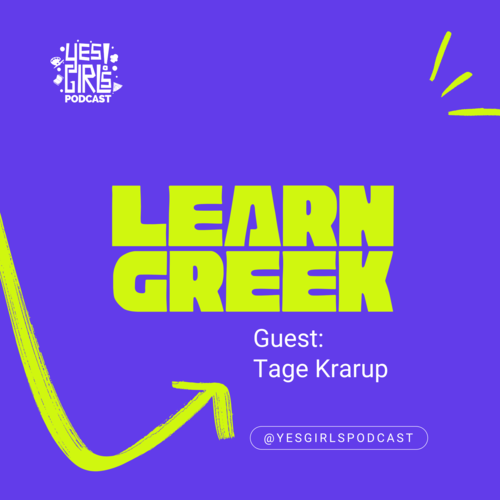 Yes Girls Podcast | Do, Be, Learn Something New