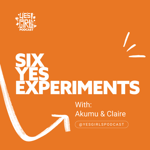67. What improv taught us about saying yes: guesses, messes, and successes | Yesticle