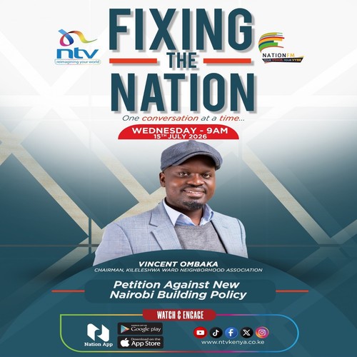 PETITION AGAINST NEW NAIROBI BUILDING POLICY || VINCENT OMBAKA || FIXING THE NATION episode artwork