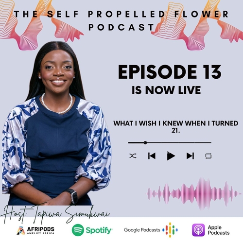 Episode 13: What i wish i knew when i turned 21