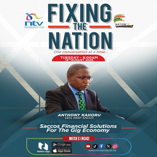 SACCOS FINANCIAL SOLUTIONS || ANTHONY KAHORU || FIXING THE NATION
