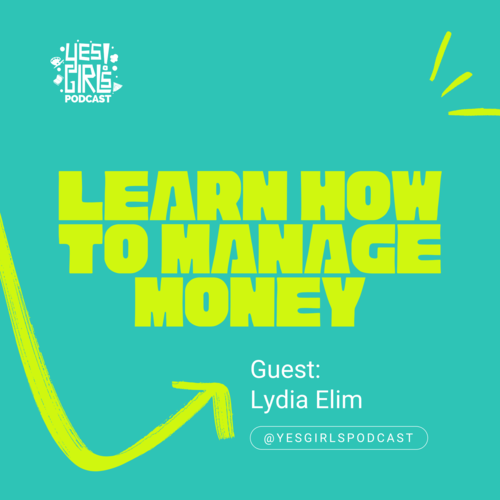 Yes Girls Podcast | Do, Be, Learn Something New