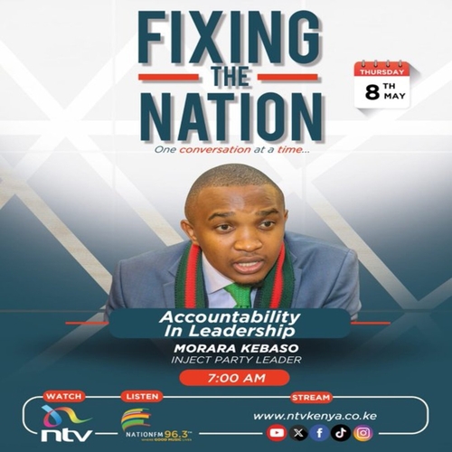 Accountability In Leadership || Morara Kebaso || Fixing The Nation episode artwork