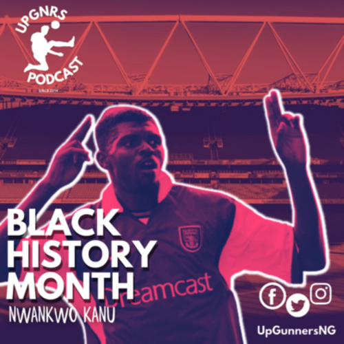 Black History Month: Nwankwo Kanu - podcast episode cover