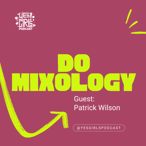 Yes Girls Podcast | Do, Be, Learn Something New