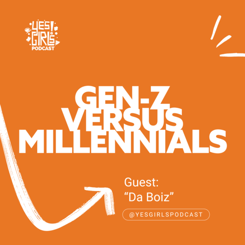 Yes Girls Podcast | Do, Be, Learn Something New