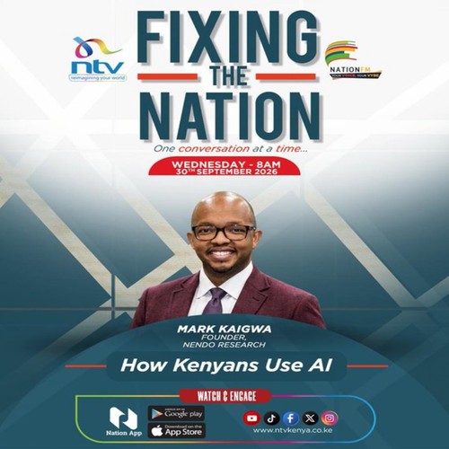 HOW KENYANS USE AI || MARK KAIGWA || FIXING THE NATION