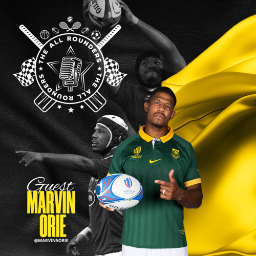 Marvin Orie speaks on Winning From The Bench, Missing World Cup Parade, French Rugby Flair — All Rounders Podcast