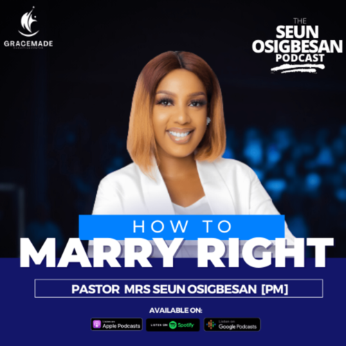 How To Marry Right With Pastor Mrs Seun Osigbesan thumbnail