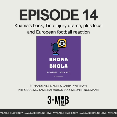 Khama's back, Tino injury reaction, plus local and European football reaction episode artwork