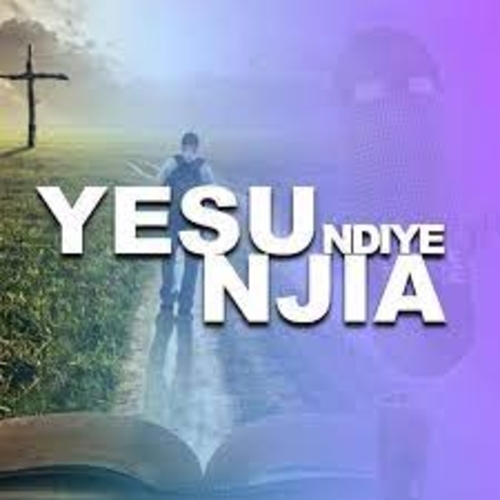 Yesu Ndiye Njia