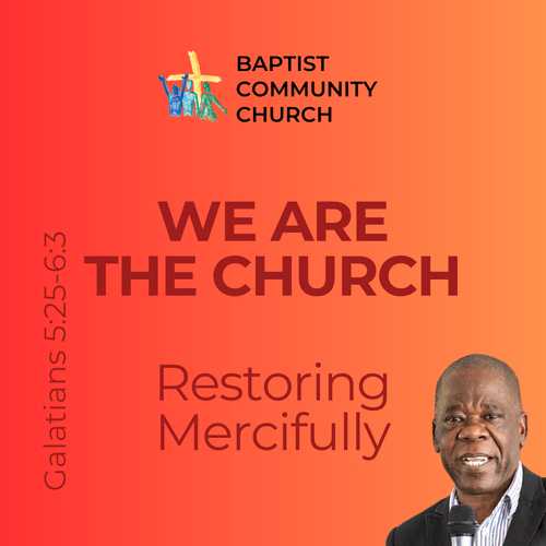 Restoring Mercifully | We are the Church | 30/11/25 | Pst. Mambwe episode artwork