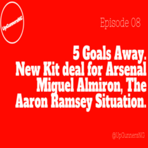 5 Goals Away, Adidas, Almiron, Ramsey [Episode 9] - podcast episode cover