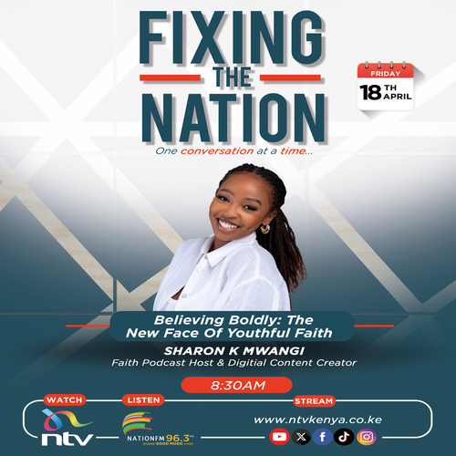Youthful Faith || Sharon K. Mwangi || Fixing The Nation episode artwork