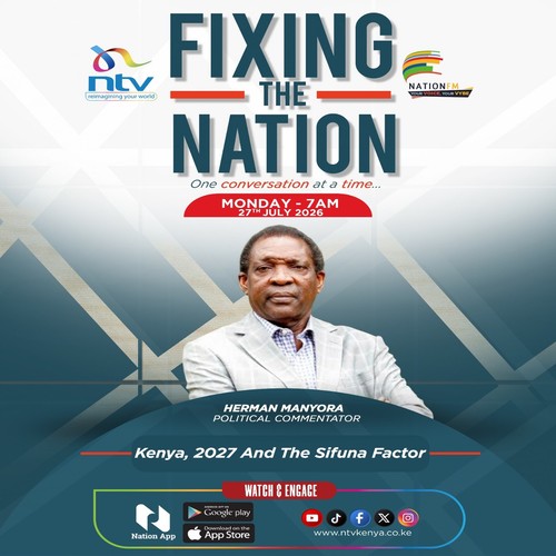 THE SIFUNA FACTOR & 2027 || HERMAN MANYORA || FIXING THE NATION episode artwork