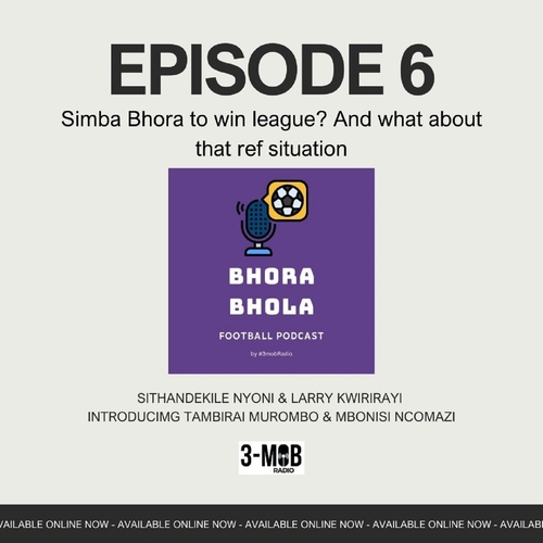 Simba Bhora to win league? And what about that ref situation episode artwork