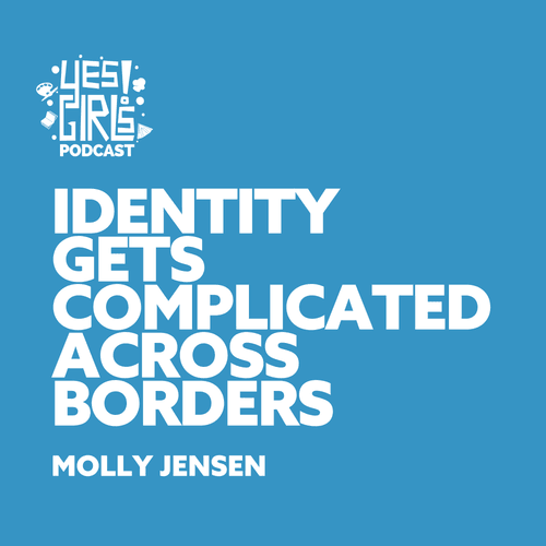 47. Belonging somewhere when you're from everywhere w/ Molly Jensen - Yesticle