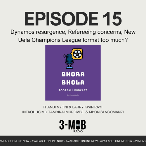 Dynamos resurgence, Refereeing concerns, New Uefa Champions League format too much? episode artwork