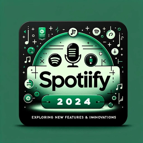 Spotify 2024: Exploring New Features and Innovations