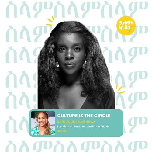 Culture Is the Circle | Katungulu Mwendwa
