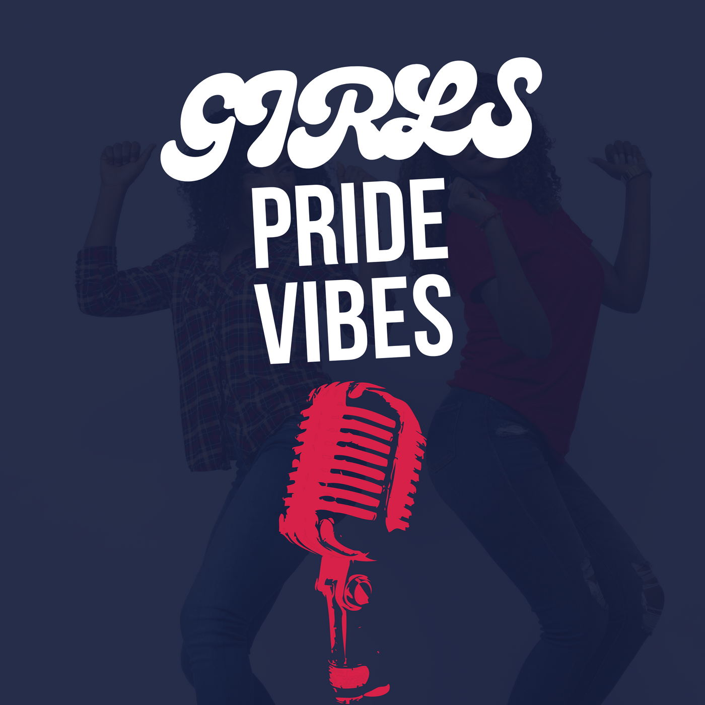 Girls' Pride Vibes Podcast podcast artwork